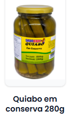 Conserva de Quiabo 600 gr / 280 gr